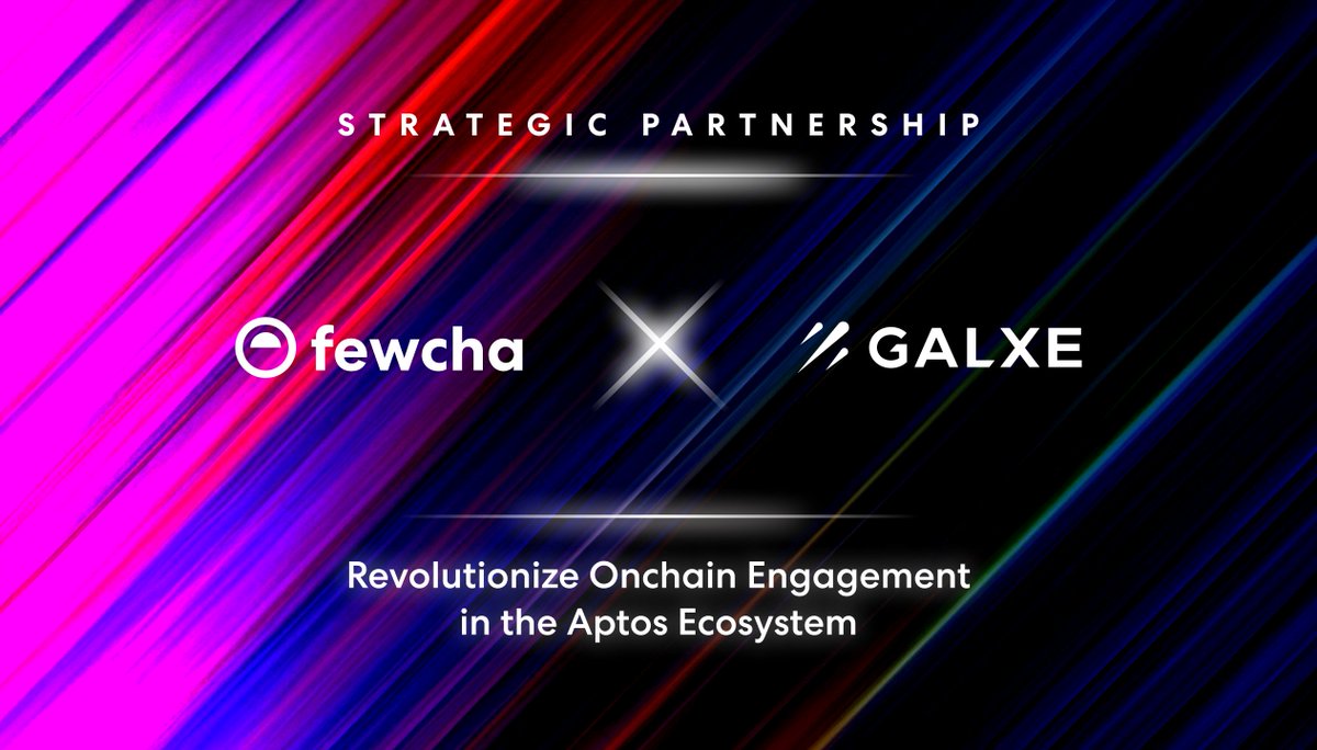 FewchaWallet's tweet photo. 🎉 Great news! @FewchaWallet and @Galxe have formed a strategic partnership to revolutionize onchain engagement in the #Aptos ecosystem.

👉 Read the full article here: https://t.co/r2g4I6ajo1
#Fewcha #Galxe #Web3 #crypto #partnership
1/2 https://t.co/4GoLk9aqhi