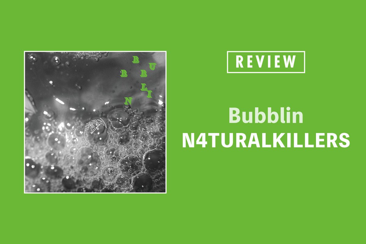 sensajp's tweet photo. 【#レビュー】
N4TURALKILLERS「Bubblin」──ファンクやアフロ・ビートなどを片っ端から呑み込む、雑食趣味のバンドの4曲入り。

🔗https://t.co/ERBIn4q36B

#N4TURALKILLERS #Bubblin #SENSA @naturalkillers7 https://t.co/20ZvhtEofS