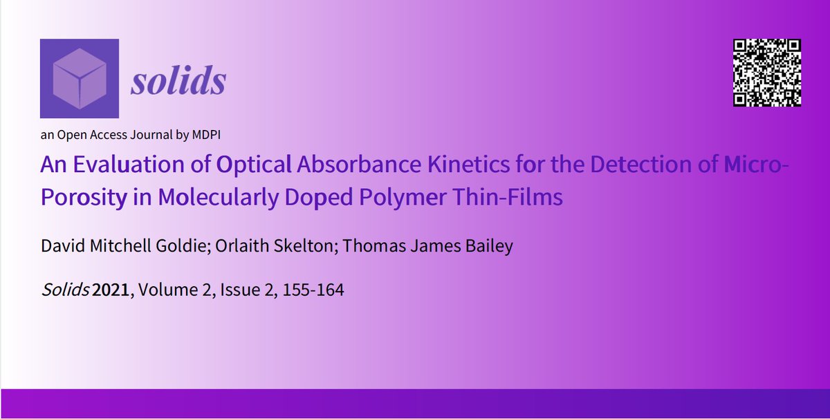 MdpiSolids's tweet image. 🎉Call For Reading 
#HighlyAccessedPaper

An Evaluation of #Optical #Absorbance Kinetics for the Detection of Micro-#Porosity in Molecularly #Doped Polymer #ThinFilms
By David Mitchell Goldie, et al.   

👉mdpi.com/2673-6497/2/2/…

@ChemMatSci_MDPI