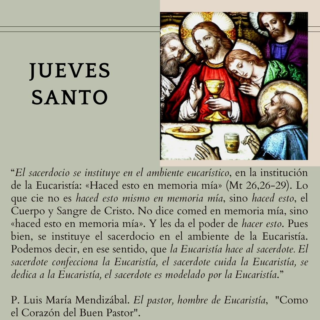 ¡Feliz Jueves Santo!

Día de la Eucaristía y del Sacerdocio.