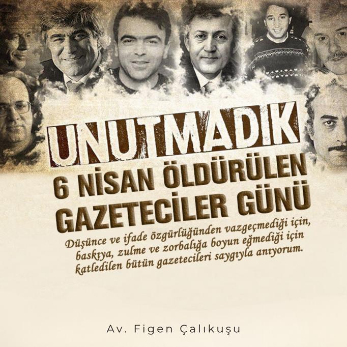 Düşünce ve ifade özgürlüğünden vazgeçmediği için; baskıya, zulme ve zorbalığa boyun eğmediği için katledilen 66 gazetecimizi saygıyla anıyorum. 

Halkın haber alma hürriyeti için canını ortaya koyan basın mensuplarımıza selam olsun.