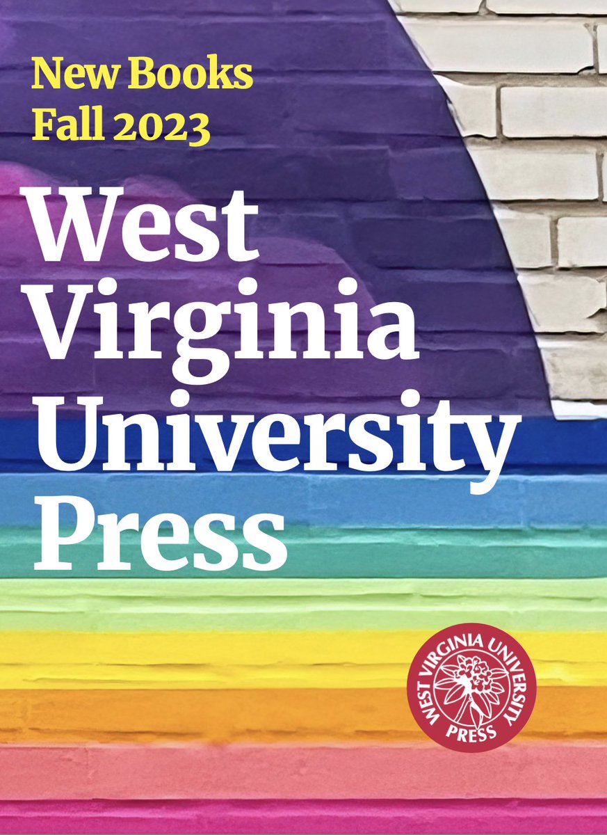 WVUPRESS's tweet photo. New catalog! We're announcing books by @matthieuchapman, Kristen Gentry, Erik Reece, and more; sharing praise for @AvashiaNeema, @LoebDavon, and others; and taking care, throughout, to amplify critical new perspectives from Appalachia and beyond. Enjoy! https://t.co/oRfNKZ69dL https://t.co/c7nptD7FhP