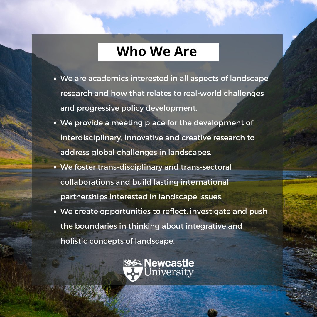 Centre for Landscape NUCoRE at Newcastle University. For information or enquiries please contact maria.duggan@ncl.ac.uk