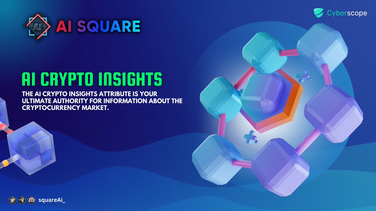 ℹ️ AI Crypto Insights attribute is your ultimate authority for information about the cryptocurrency market.📈

🌐ai2.club

#SQUARE #Ai #artificalintelligence #BSC #BNB  #Binance #BNBChain #Trading #Crypto #Blockchain