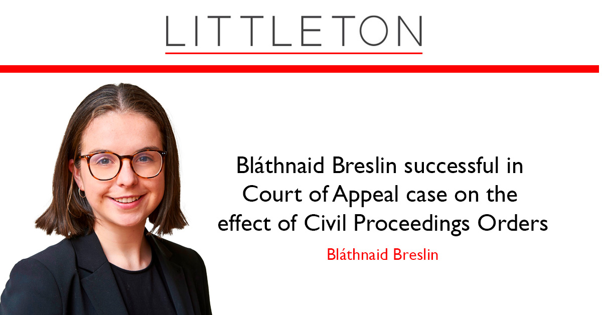 Bláthnaid Breslin successful in Court of Appeal case on the effect of Civil Proceedings Orders

#courtofappeal #LittletonChambers

littletonchambers.com/blathnaid-bres…