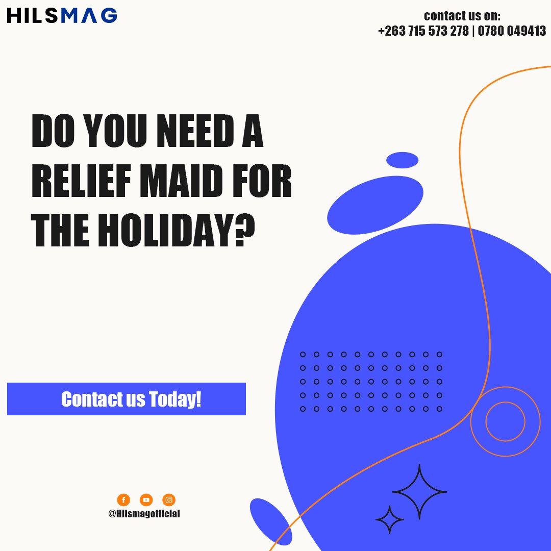 Need a relief maid for the Holiday?

Why not give us a call today!

#hilsmagofficial #relief #maid #harare #Zimbabwe #april #Easter