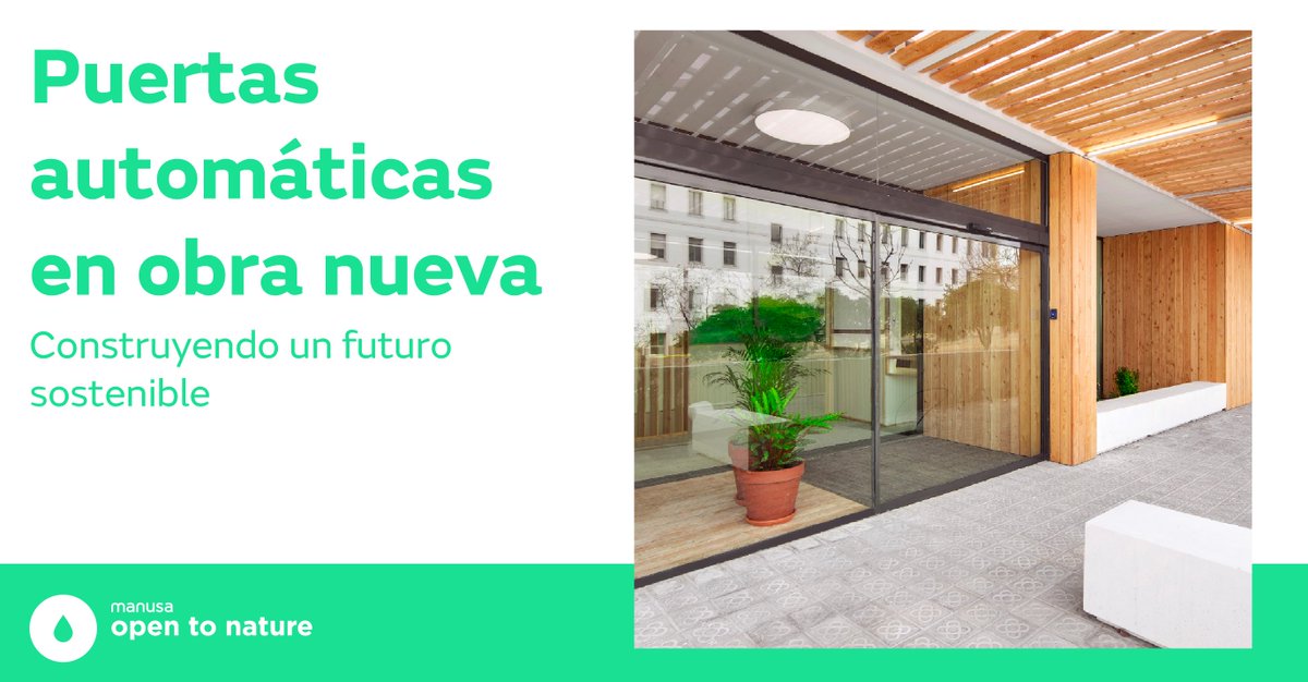 Manusa_co's tweet photo. #OpenToNature
👷 La ventaja de construir desde cero es que se puede diseñar pensando en la #sostenibilidad. Las puertas automáticas aumentan la #eficienciaenergética de los edificios, por lo que son una solución ideal para aquellos de obra nueva 🏗️ https://t.co/ZriEkHRkJR