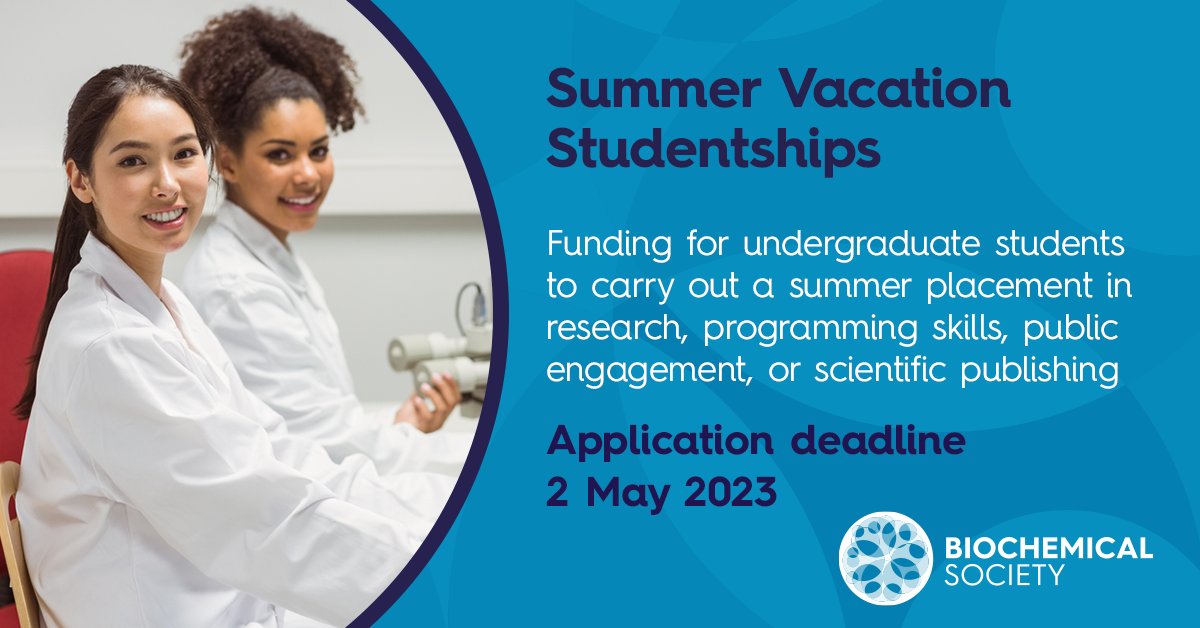 BiochemSoc's tweet photo. Applications are now open for our summer vacation studentships! We offer undergraduate studentships in research, programming skills, public engagement and scientific publishing. Learn more and apply now. https://t.co/No8Ksq5TF7 https://t.co/zcoJfVrd3e