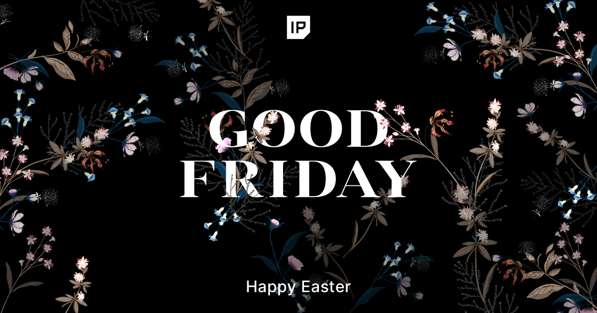IPification's tweet photo. #TeamIPification would love to wish you the happiest Good Friday and Easter! Spend quality time with your loved ones, and we’ll be waiting for you right here next week! https://t.co/XpOlqbZHuG