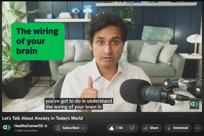 127,080 views  30 Mar 2023
Our Healthy Gamer Coaches have transformed over 10,000 lives. Be the next success story: https://bit.ly/40G6w1B

Dr. K’s Guide to Mental Health explores Anxiety, Depression, ADHD, and Meditation 
with 150+ video chapters in a Final Fantasy-inspired skill tree: https://bit.ly/3GaubzI

Comprehensive mental health resources here: https://explore.healthygamer.gg/menta...

In this video, Dr. K offers a comprehensive overview of anxiety, its causes, and how to manage it effectively. He starts by highlighting the alarming increase in anxiety in the modern world and how it affects people differently. He then goes on to explore how childhood experiences, the cardiovascular and autonomic nervous system, and gut bacteria can all contribute to the development of anxiety.

Dr. K's approach to anxiety management is refreshingly holistic, and he stresses the importance of addressing both the mental and physical aspects of the condition. He offers practical tips on how to ma