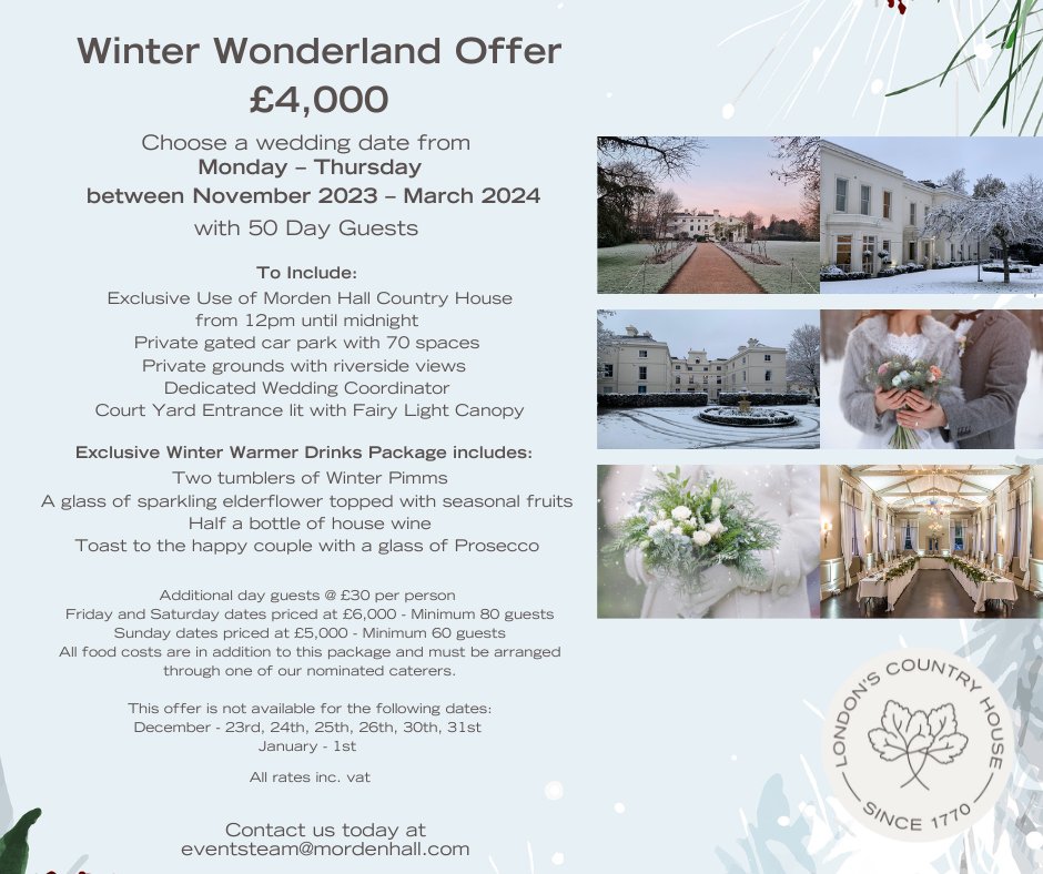 ❄️Like the idea of a winter wedding?❄️

We have a fantastic Winter Wonderland offer for you!
Choose a wedding date from Mon-Thurs between Nov 23 – Mar 24 with 50 day guests, to unlock this offer &amp; start planning your dream wedding at Morden Hall.

📧eventsteam@mordenhall.com