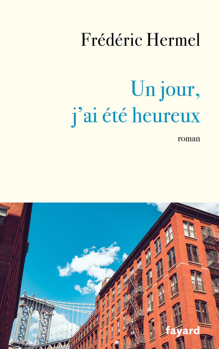 frédéric hermel🇫🇷 (@fredhermel) on Twitter photo 🔴 Très heureux et fier de vous présenter la couverture de mon roman
“Un jour, j’ai été heureux”
Sortie en librairies le 3 mai et d’ores et déjà en précommande sur le site de <a href="/EditionsFayard/">Fayard</a> à travers ce lien:
fayard.fr/litterature-fr…
<a href="/isabellesaporta/">Isabelle Saporta</a> <a href="/Marie_Clerc/">Marie Clerc</a> 🔴 Très heureux et fier de vous présenter la couverture de mon roman
“Un jour, j’ai été heureux”
Sortie en librairies le 3 mai et d’ores et déjà en précommande sur le site de <a href="/EditionsFayard/">Fayard</a> à travers ce lien:
fayard.fr/litterature-fr…
<a href="/isabellesaporta/">Isabelle Saporta</a> <a href="/Marie_Clerc/">Marie Clerc</a>