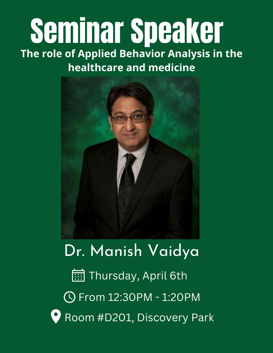 Today's seminar speaker is Dr. Manish Vaidya, he is an Associate Professor in the Department of Behavior Analysis at UNT and currently serving as the Chair of the department!

Join us today to learn more about the role of Applied Behavior Analysis in healthcare and medicine!