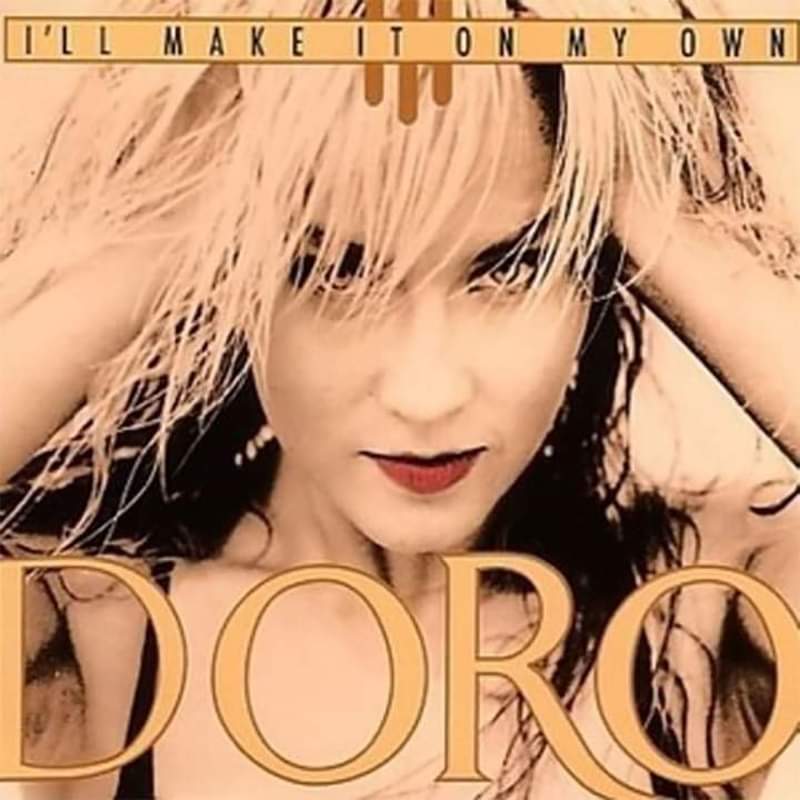 'I'll Make It On My Own' is the single by DORO. It was released in April 1988. #DoroPesch #Doro