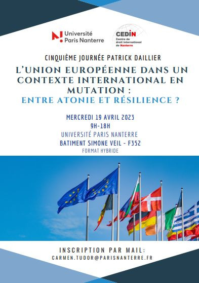 [Journée d'étude] 19/04 | L'Union européenne dans un contexte international en mutation : entre atonie et résilience.  <a href="/UPN_Recherche/">Université Paris Nanterre - 𝐑𝐞𝐜𝐡𝐞𝐫𝐜𝐡𝐞</a> <a href="/DSPNanterre/">UFR Droit Science politique Université Nanterre</a> @CEDINanterre univ-droit.fr/actualites-de-…