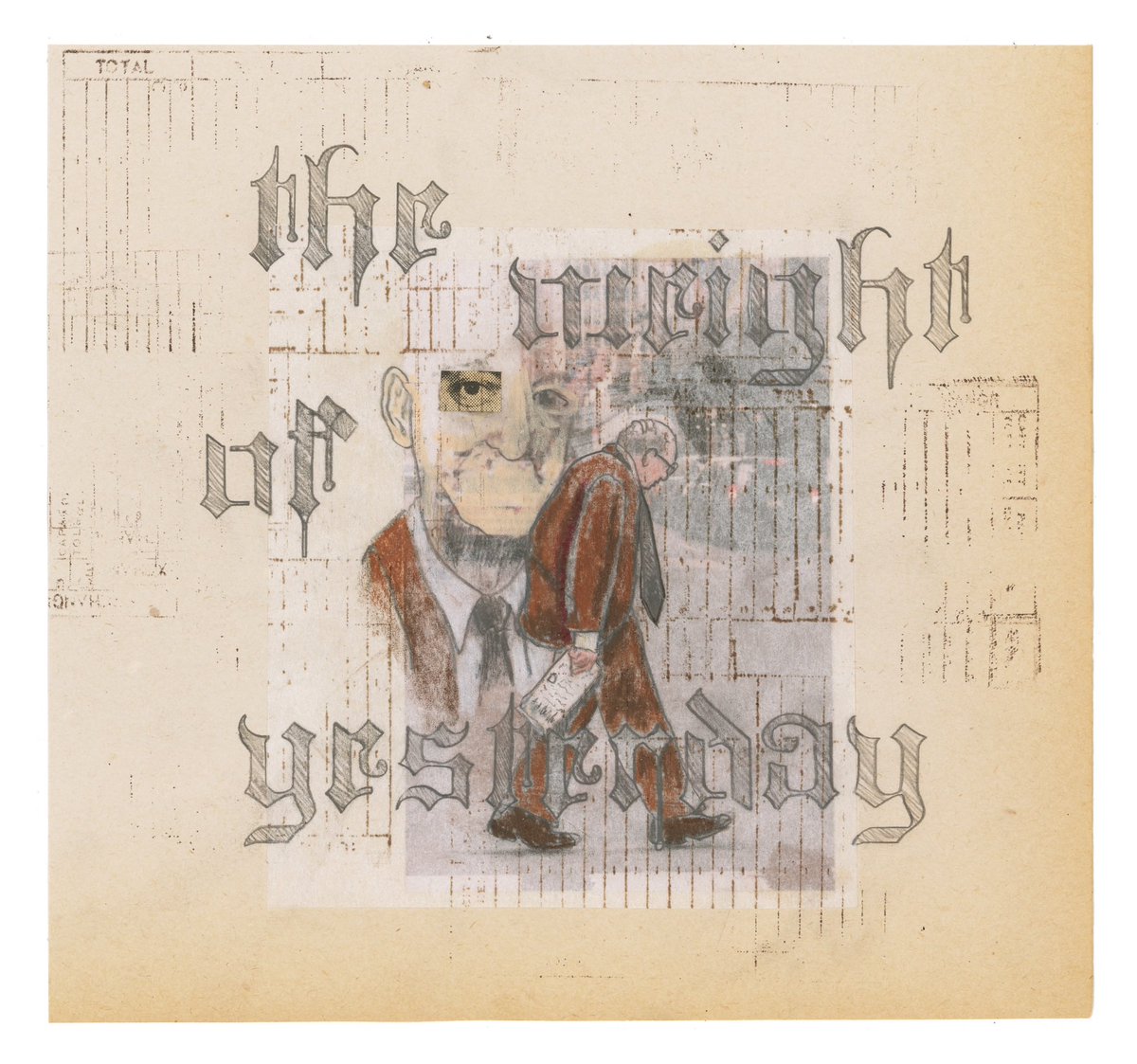 The weight of yesterday