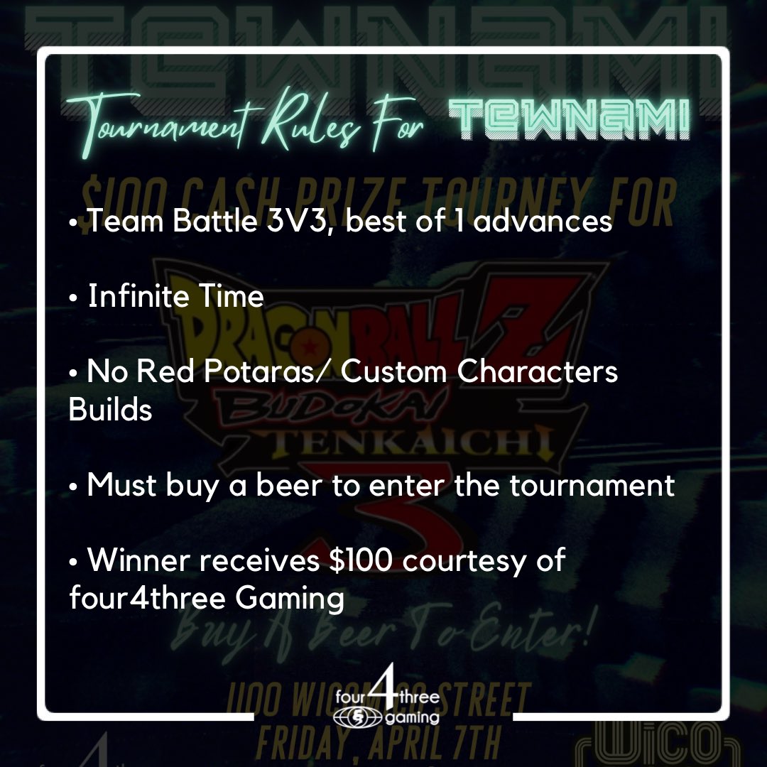scoreHIGHscore's tweet image. Tournament Rules for #Tewnami! 🛸🛸🛸

Don’t miss our first ever #DragonballZBudokaiTenkaichi3 tournament THIS FRIDAY @ WiCo Street Beer Co. from 6 PM - 10 PM!

$100 on the line for the winner!