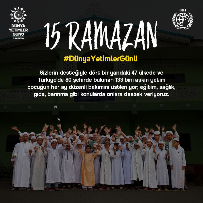 ihhinsaniyardim's tweet photo. 15 Ramazan #DünyaYetimlerGünü 

Sizlerin desteğiyle 47 ülkede ve Türkiye'de 80 şehirde bulunan 133 bini aşkın yetim çocuğun her ay düzenli bakımını üstleniyoruz. https://t.co/LcjvSxl9kk