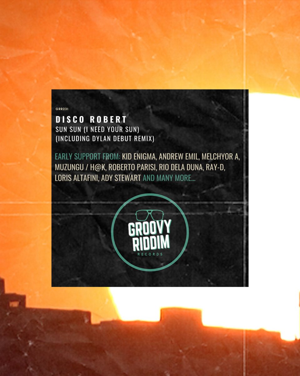 groovy_riddim's tweet photo. ☑️'Sun Sun (I Need Your Sun)' by #discorobert (including #dylandebut rmx) out tomorrow on @traxsource and has been supported by @KidEnigma, @andrewemil, @melchyora or @RIODELADUNA!
🛒Reserve it here: https://t.co/B1kLi3yHgO https://t.co/HEuvtauIUe