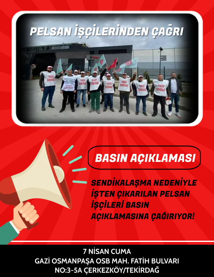 KirmiziGazete's tweet photo. 📢 Çerkezköy Pelsan Tekstil'de, sendikaya üye oldukları için işten çıkarılan işçiler fabrika önünde gerçekleştirecekleri basın açıklamasına çağrı yaptı.

🗓 7 Nisan Cuma 
🕒 15:00
📍 Gazi Osmanpaşa OSB Mah. Fatih Bulvarı No:3 -5A Çerkezköy 
#PelsanTekstil 
@Pelsan_Tekstil https://t.co/SlpdBTI3dv