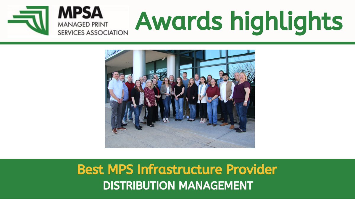 Congratulations to Distribution Management for Best MPS Infrastructure Provider! Way to go, team.