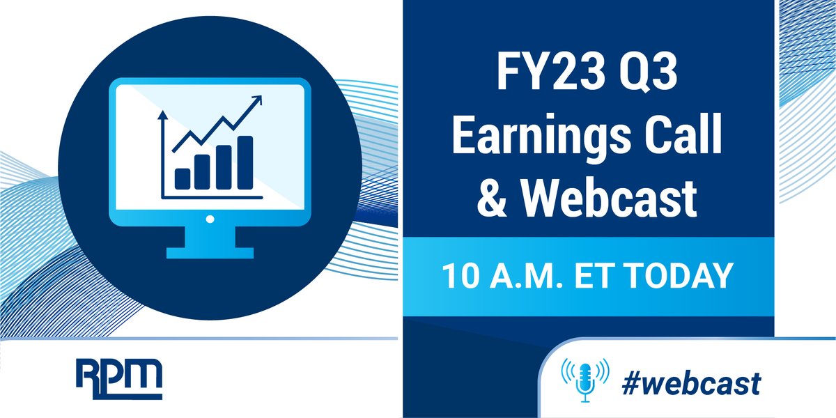 $RPM's FY23 Q3 #earnings call and #webcast starts in 30 minutes. Listen online: event.choruscall.com/mediaframe/web…