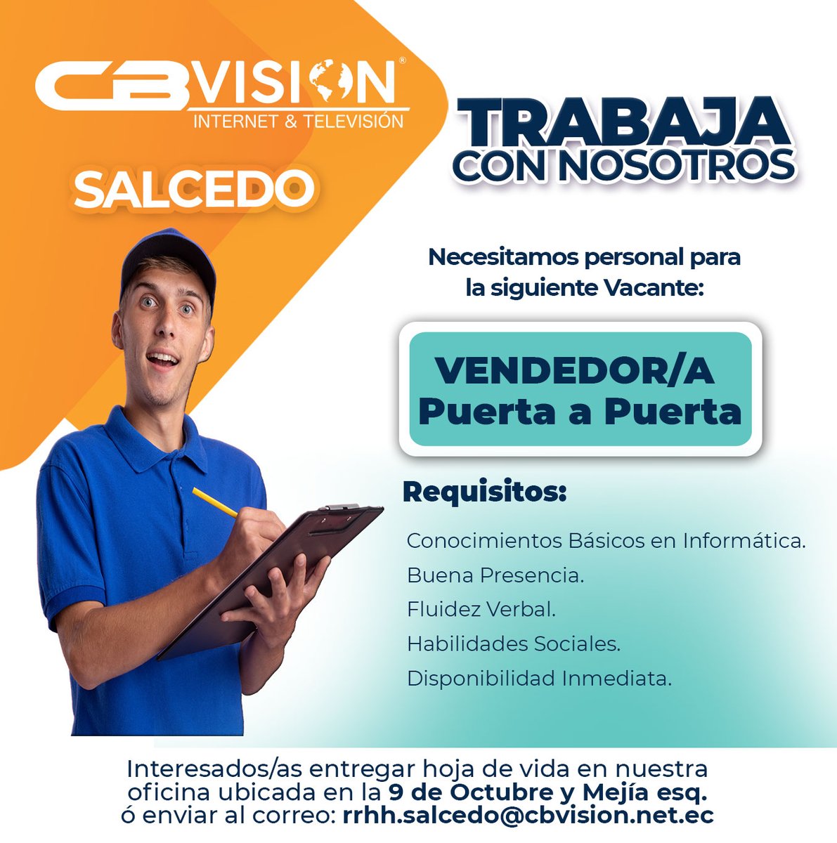 cbvisionec's tweet photo. #OportunidadLaboral
#Salcedo solicita personal en el área de Vendedor Puerta a Puerta.
Si esta interesado/a y cumple los requisitos, dejar su Hoja de Vida a nuestra oficina ubicado en 9 de Octubre y Mejía esquina.
Ó si desea lo puede enviar al correo: rrhh.salcedo@cbvision.net.ec https://t.co/4Unip23nwR