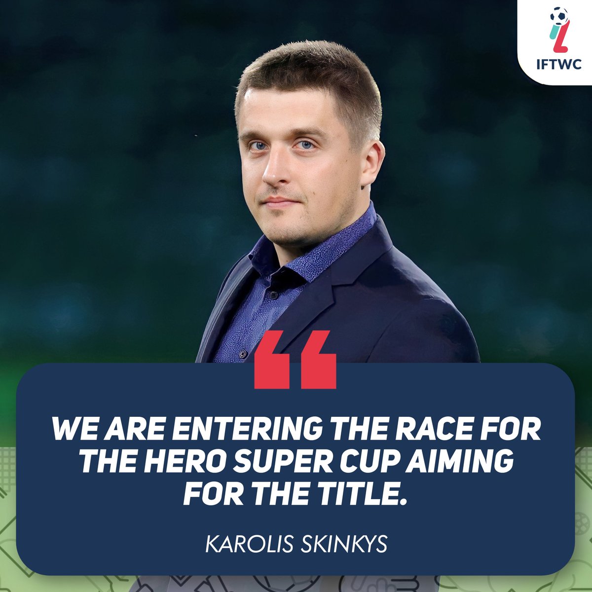IFTWC's tweet photo. Sporting Director Karolis Skinkys states that Kerala Blasters will participate in the Hero Super Cup with an aim to win the title! 💛

#KBFC #HeroSuperCup #ISL #IFTWC 🇮🇳 https://t.co/n4dgRUrRwD