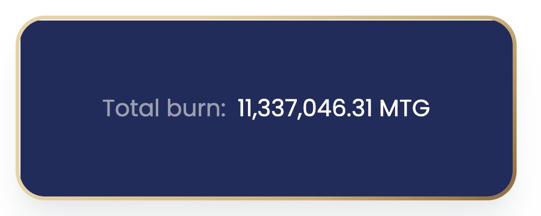 1.3% of the total $MTG supply is burned! 🔥🔥🔥