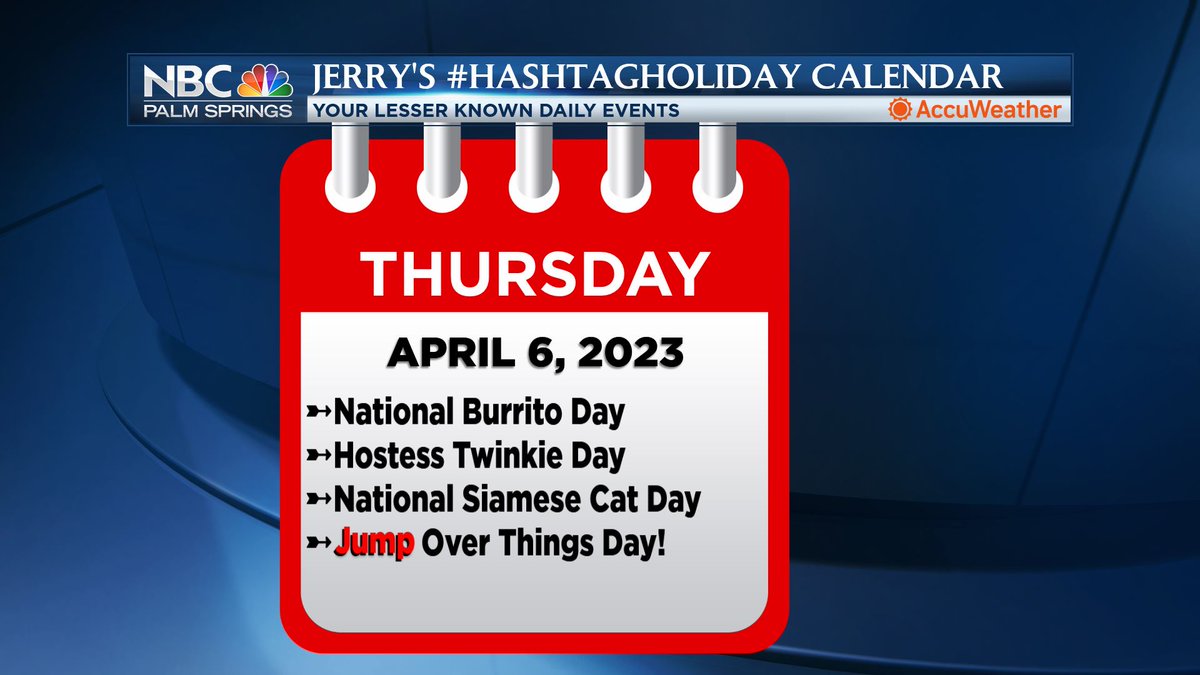 JerrySteffen's tweet photo. Your #HashtagHoliday Calendar for April6, 2023!
βΌ #NationalSiameseCatDay: Feline good!
βΌ #HostessTwinkieDay: I did come-up with a few Twinkie puns, but none were Zingers
βΌ #JumpOverThingsDay: Parkour anyone?
βΌ #NationalBurritoDay: Annnnd, that's a wrap!
@NBCPalmSprings https://t.co/8wAPJCQwje