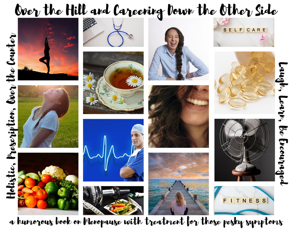 Over the Hill and Careening Down the Other Side - a humorous book on menopause with treatments for those pesky symptoms (holistic, prescription, and over-the-counter). #moodpitch #NF #SelfHelp
