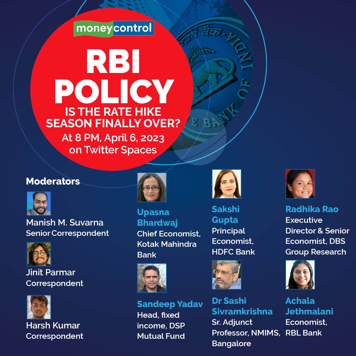 moneycontrolcom's tweet photo. ๐ฅ#TwitterSpacesAlert๐ข
#RBIPolicy: Is the rate hike season finally over?
Join us for a #TwitterSpaces discussion on what the #MPC action means for all stakeholders.
Stay tuned๐
https://t.co/MB1MoGYcbO
@RBI #RBIMPC @Radhikarao_ @sashi31363 @sandeepy02 @jethmalani6 https://t.co/dzCXWWmuJR