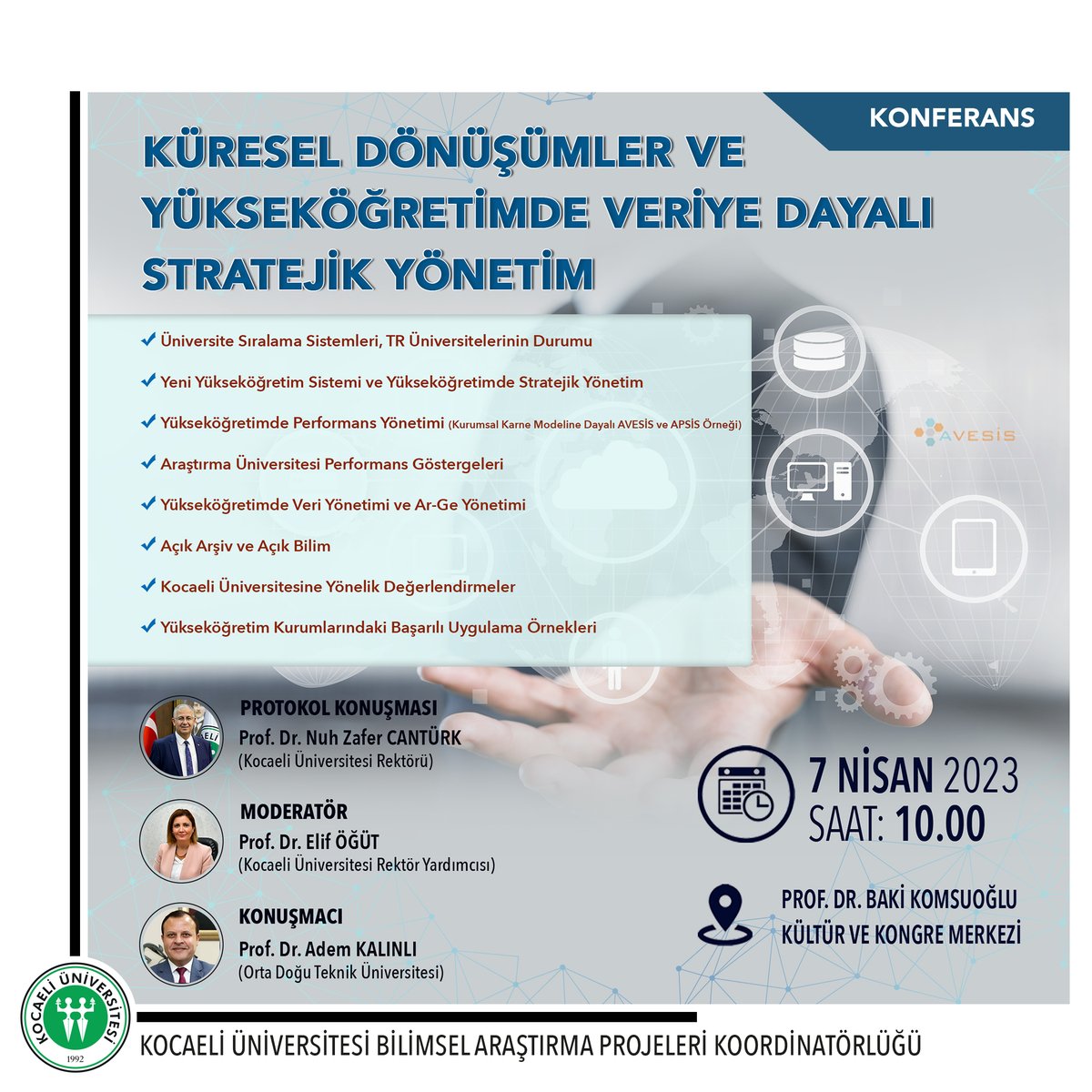 kou92official's tweet photo. Kocaeli Üniversitesi Bilimsel Araştırma Projeleri Koordinatörlüğü tarafından “Küresel Dönüşümler ve Yükseköğretimde Veriye Dayalı Stratejik Yönetim” adlı konferans düzenlenecektir.
Tarih: 7 Nisan 2023
Saat: 10.00
Yer: Prof. Dr. Baki Komsuoğlu Kültür ve Kongre Merkezi https://t.co/vNQDk5CzNw