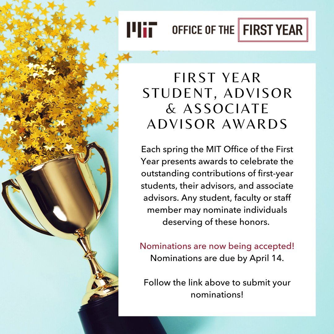🏆️ Nominate your Advisor + Associate Advisor + First Year Students! There are several award categories (including public service 😁). Nominations are due by Friday, April 14th: firstyear.mit.edu/first-year-stu…