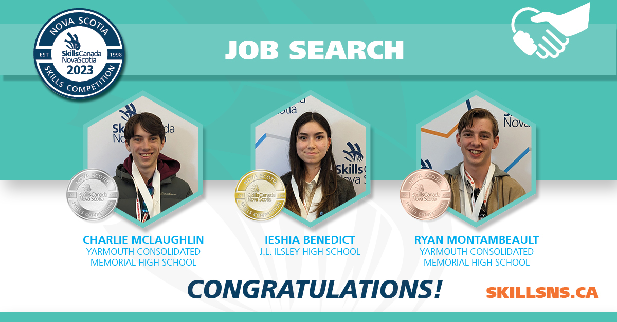 Congratulations to the medalists from the Job Search event at the 2023 Nova Scotia Skills Competition! #JobSearch <a href="/ycmhsnews/">YCMHS</a> <a href="/JLIlsleyHS/">J. L. Ilsley High School</a>