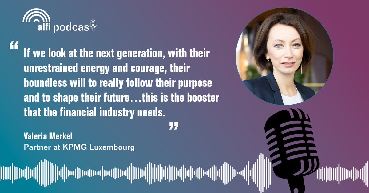 ALFIfunds's tweet photo. Have you already listened to the first episode of the #ALFIpodcast?
Valeria Merkel, @KPMGLuxembourg and Thibaud Gonne @BLNEWS had an interesting talk on #FinanceNextGen.
🎧Listen to their conversation ↘️https://t.co/BRASsX9kzF https://t.co/fz9kOsuXWu