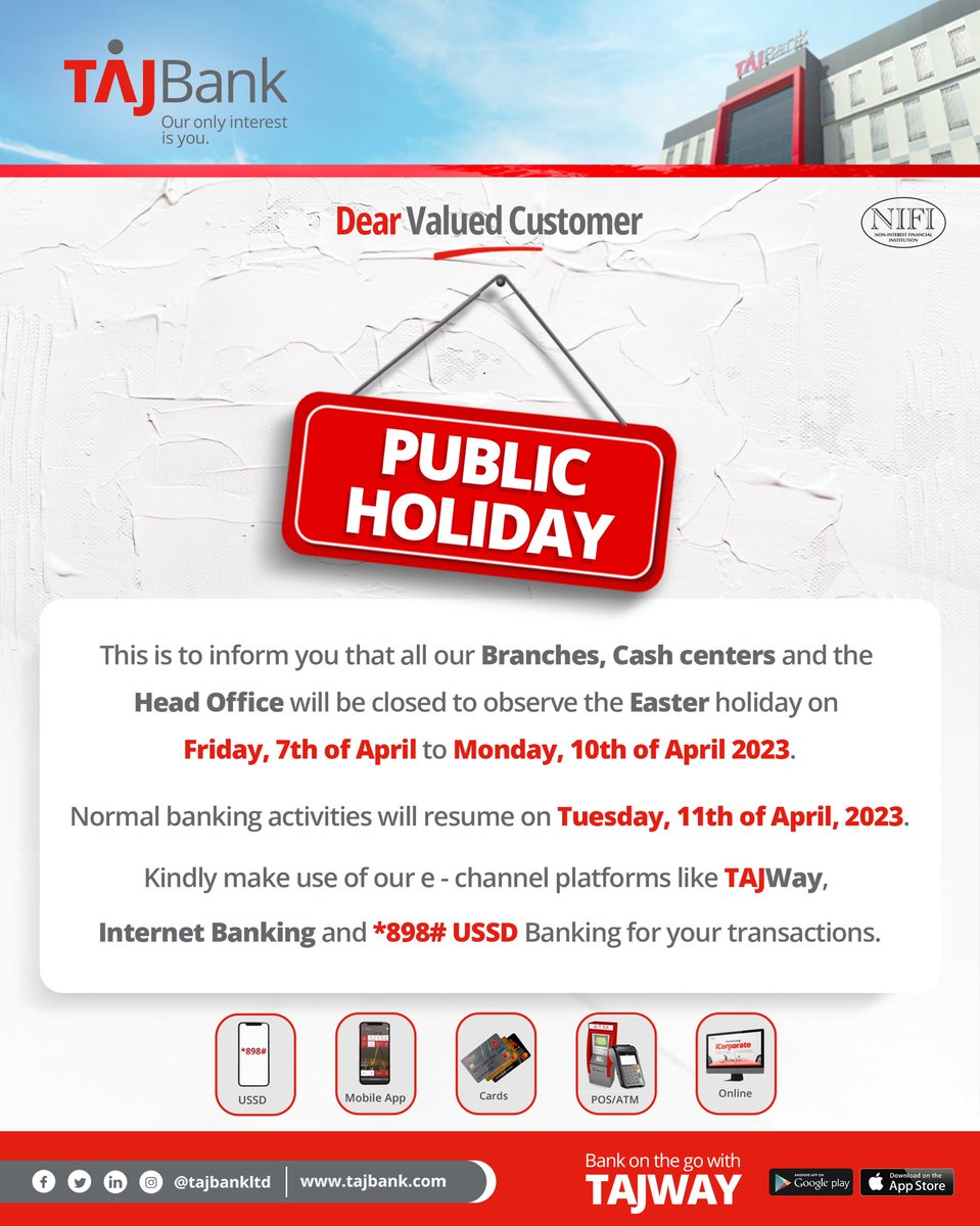 TAJBankLtd's tweet photo. PUBLIC HOLIDAY NOTICE !

#OurOnlyInterestIsYou #TAJBank
#898# https://t.co/NNf7PO489O