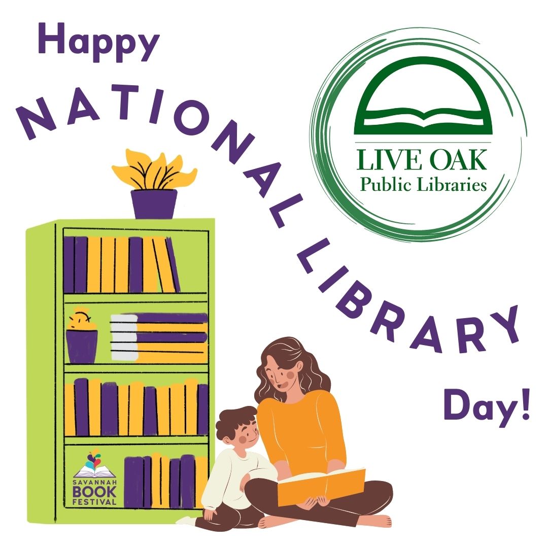 SavBookFest's tweet image. Happy National Library Day! We&apos;re so grateful to Live Oak Public Libraries for supporting SBF. And a big thank you to libraries across the country for the hard work you do to share so many incredible stories with readers. #NationalLibraryDay #LocalLibrary #SavannahBookFestival