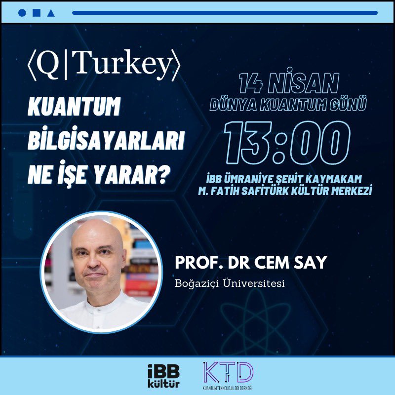 KuantumTurkiye's tweet photo. İstanbul etkinliğimizin programı belli oldu. 

14 Nisan Cuma saat 13:00’te Cem Say @say_cem hocamızın “Kuantum Bilgisayarları Ne İşe Yarar?” başlıklı konuşması ile başlıyoruz.

Ayrıntılı bilgi ve kayıt için: https://t.co/uZNYwGXVyX https://t.co/SF48kwrhM7