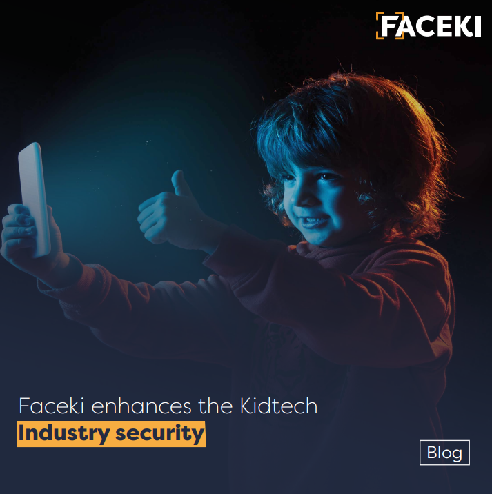 As the world becomes more digitally connected, children are spending increasing amounts of time online.

Click the link below to find out how our KYC services can help safeguard the future of the Kidtech industry.
faceki.com/kidtech-indust…

#FACEKI #KYC #blogpost #kidtech #sca