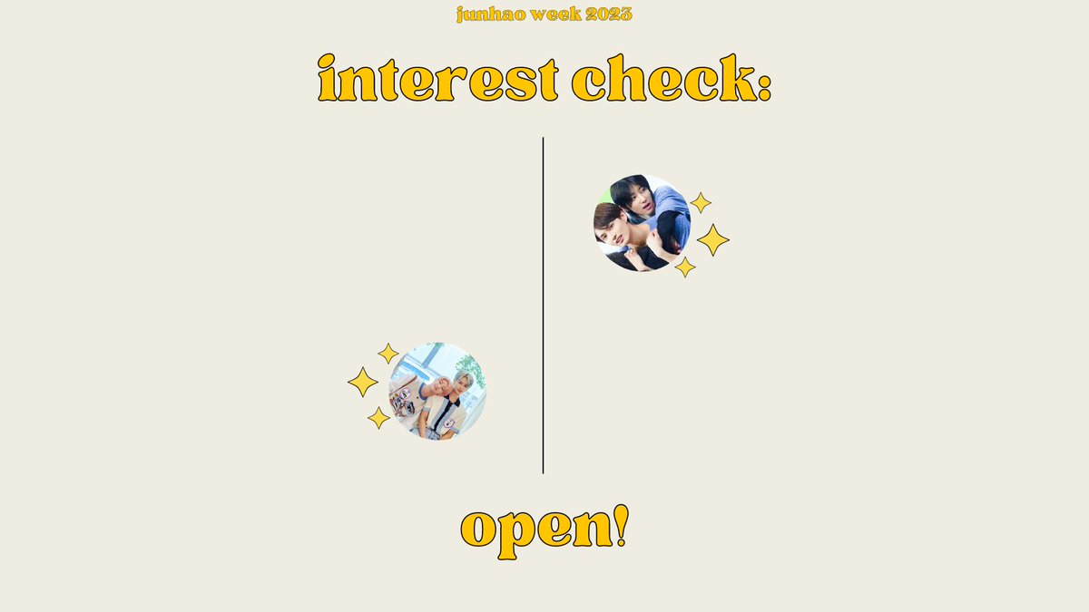 junhaoweek's tweet photo. Interest Check: JunHao Week 2023 is now open!

Tell us what you like! The interest check for JunHao Week 2023 is now open from April 6 to April 30, 2023! Find the form here: https://t.co/rk5LleiPRk

[RT to spread the world, RTs are appreciated!] #junhaoweek2023 https://t.co/JZ1wtMzJAT