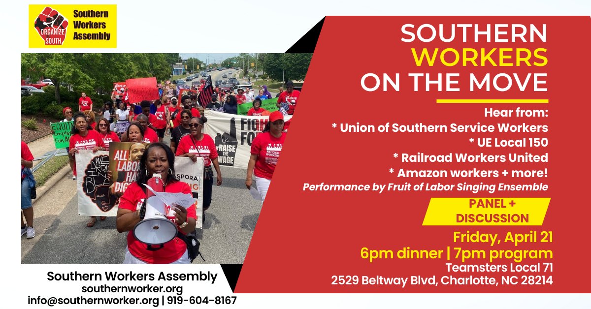 Charlotte, NC - April 21: Southern Workers on the Move!

Kicking off the Southern Worker School, all are invited to this powerful discussion with workers on the front lines of struggles across the South, sharing lessons and discussing our tasks in this period #OrganizeTheSouth