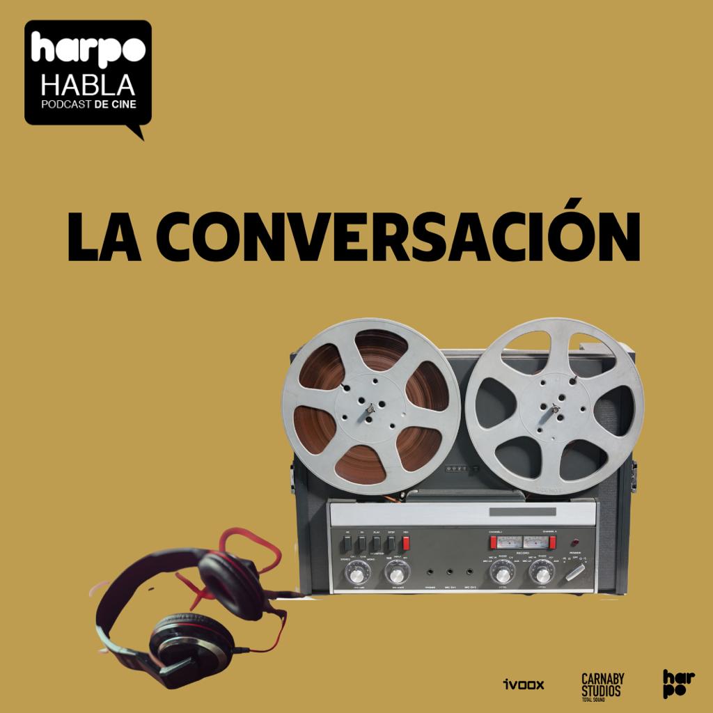 Celebramos el cumpleaños de #FrancisFordCoppola con el estreno de nuestro capítulo 35, protagonizado por #LaConversación (1974). La película favorita de Coppola y #GeneHackman. ¡Grabadoras a punto!

ivoox.com/capitulo-35-la…

#HarpoHabla #PodcastdeCine