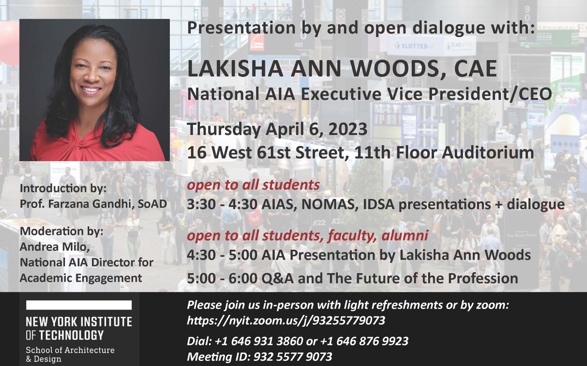 TODAY
Presentation by and open dialogue with:
LAKISHA ANN WOODS, CAE
National AIA Executive Vice President/CEO
 
Thursday April 6, 2023, starting @ 3:30
16 West 61st Street, 11th Floor Auditorium
 
Join us in-person with light refreshments or by zoom:
lnkd.in/e6NZ7Per