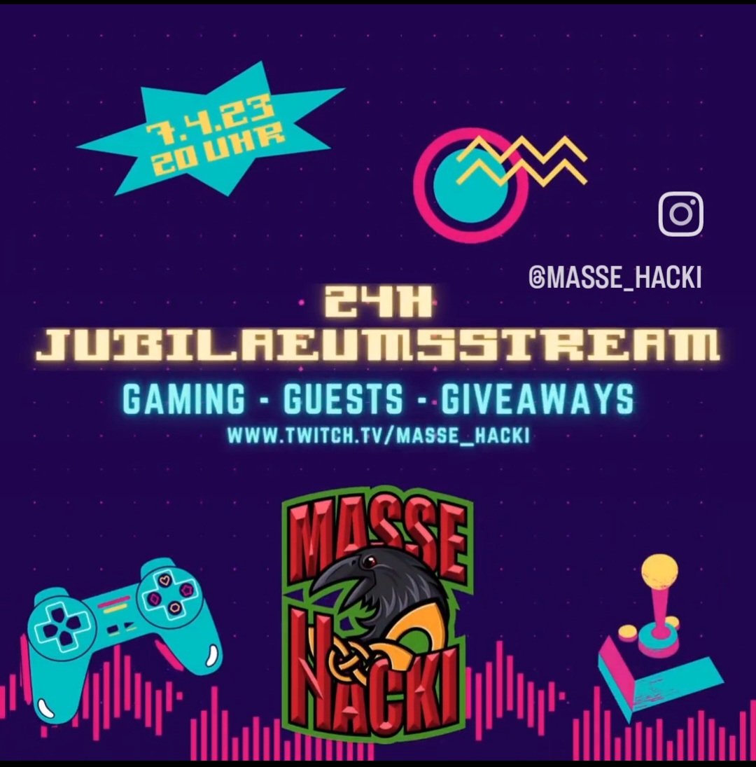 MasseHacki's tweet photo. Freitag, 07.04.23 ab 20:00 Uhr startet mein 24h Stream! Masse Hacki wird nämlich 1 Jahr alt. Gäste, Gaming und natürlich Giveaways für die Giveaway Hunter ;) kommt gerne vorbei!

https://t.co/DAQLvMcEjF 

#TwitchDE #LiveStream #Giveaways #gaming #JustChatting https://t.co/GLR37LhsR3