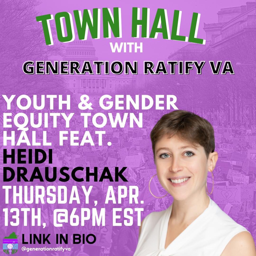 yfpvirginia's tweet photo. Join Generation Ratify VA for a gender equity and youth virtual town hall featuring Heidi Drauschak, a candidate for SD-35. ALL are encouraged to attend the town hall!

DISCLAIMER: This is NOT an endorsement. 

Register here: https://t.co/mpGfIe9TKP https://t.co/j2JcDKezH5
