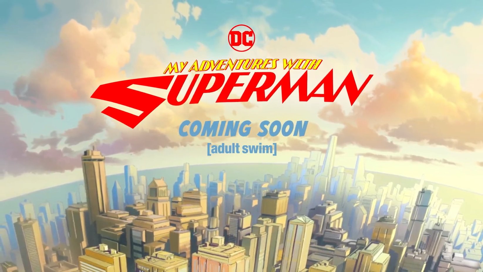 My Adventures With Superman Coming Soon [adult swim]