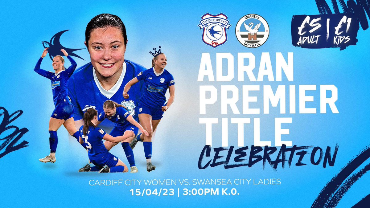 CardiffCityFCW's tweet photo. Join us as we lift the #AdranPremier title at Cardiff City Stadium! 🏆

📅 15/04/23
⏰ 3pm KO
🆚 @SwansLadies 
📍 CCS
💙 #Bluebirds 
🎟️ https://t.co/poMVKXYOs2

#CityAsOne | @AdranLeagues | @NathanielCars https://t.co/846MrDmLRY