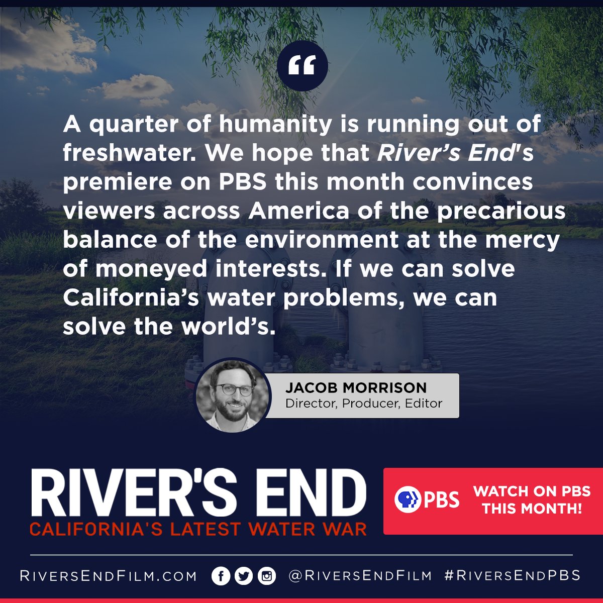 #RiversEndPBS is a story that heralds an impending crisis—not just in California, but around the 🌎. Check your @PBS station to see if the film is scheduled to broadcast in your area. Or, visit pbs.org and add us to your Watch List. @SFBaykeeper @jacobkmorrison