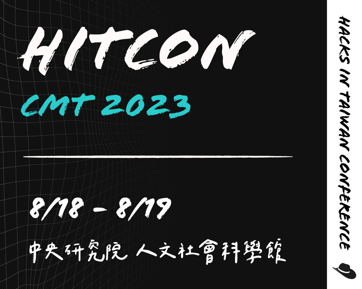 HacksInTaiwan's tweet photo. HITCON Community 2023 will be held on 8/18 (Fri) - 8/19 (Sat) at the Humanities &amp; Social Science Building, Academia Sinica. Don't forget to mark your calendars and save the dates!

#HITCONCommunity2023 #HITCONCMT2023 #HITCON https://t.co/XvbrUzjqp7